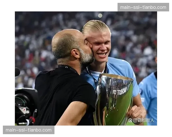 哈兰德与曼城就续约至2030年达成原则性协议